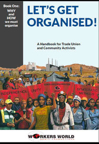 Let’s Get Organised!A Handbook for Trade Union and Community Activists